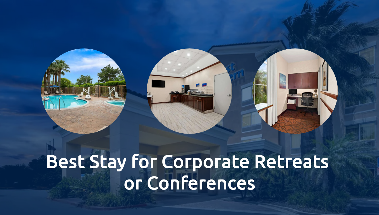 Best Stay for Corporate Retreats or Conferences